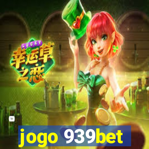 jogo 939bet